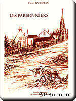 H.Bachelin, 1981,<br /><em>Les parsonniers</em>, Ed.Guénégaud<br />Paris - 209p.